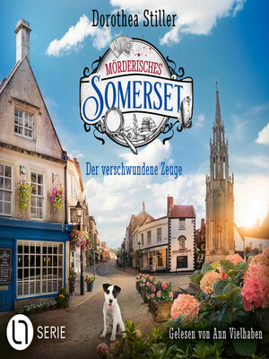cover image of Der verschwundene Zeuge--Mörderisches Somerset, Folge 6 (Ungekürzt)